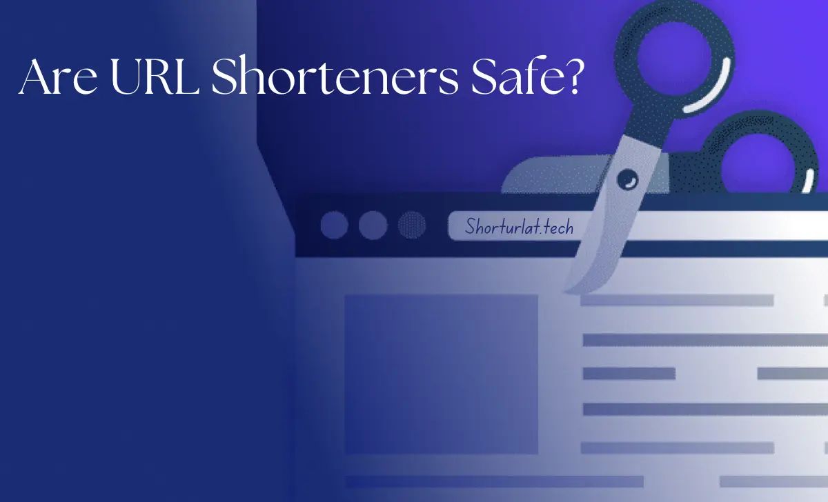 Are URL Shorteners Safe?